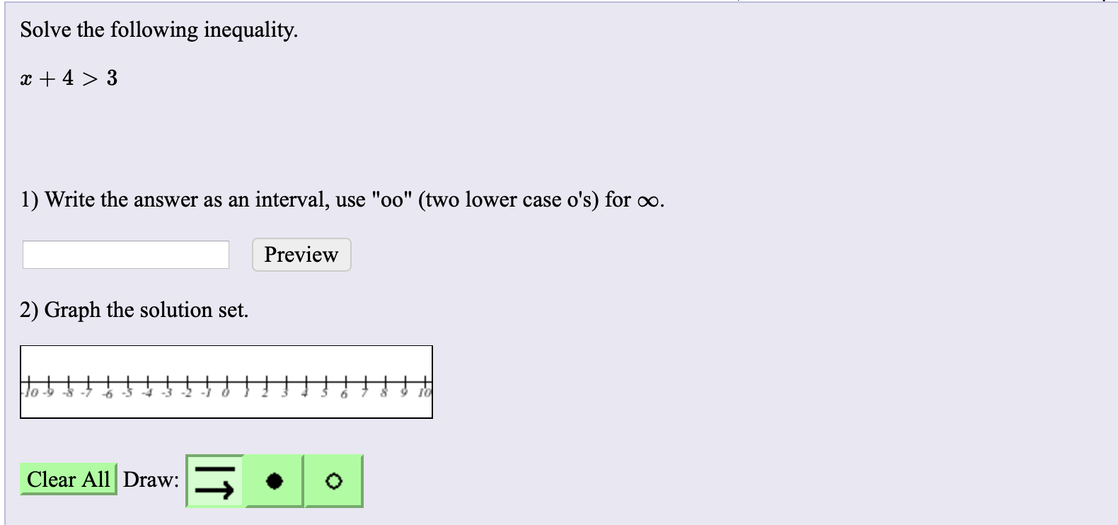 Solved Solve the following inequality. x + 4 > 3 1) Write | Chegg.com