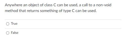 Solved Anywhere an object of class C can be used, a call to | Chegg.com