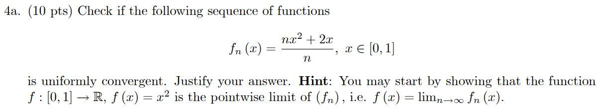 Solved 4a. (10 pts) Check if the following sequence of | Chegg.com