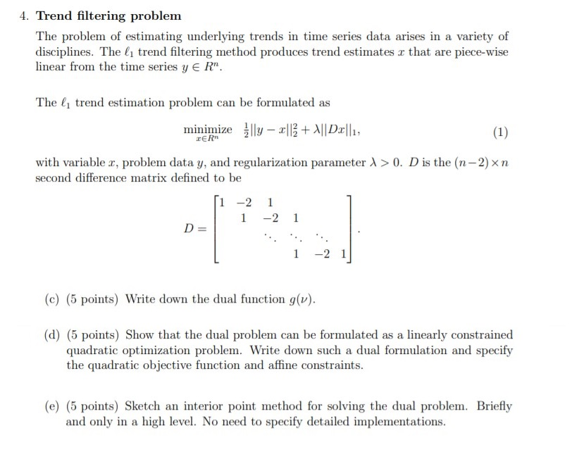 4. Trend filtering problem The problem of estimating