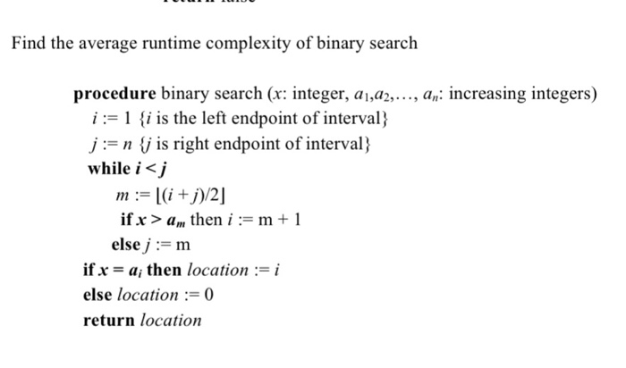 Solved Find the average runtime complexity of binary search | Chegg.com
