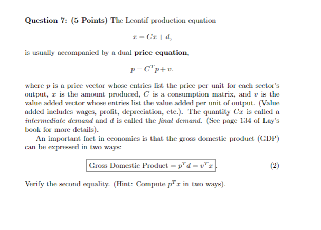Solved Question 7: (5 Points) The Leontif production | Chegg.com