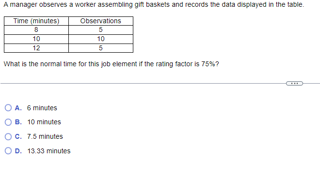 Solved A manager observes a worker assembling gift baskets | Chegg.com