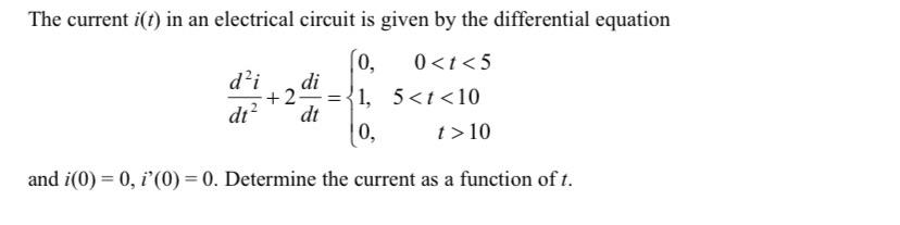 Solved The current i(t) in an electrical circuit is given by | Chegg.com