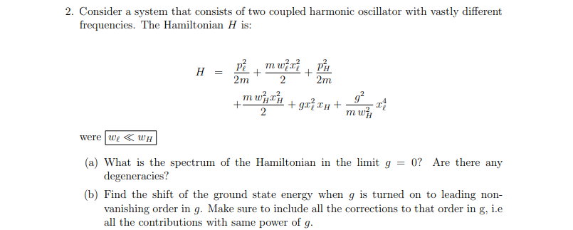 Solved 2. Consider a system that consists of two coupled | Chegg.com