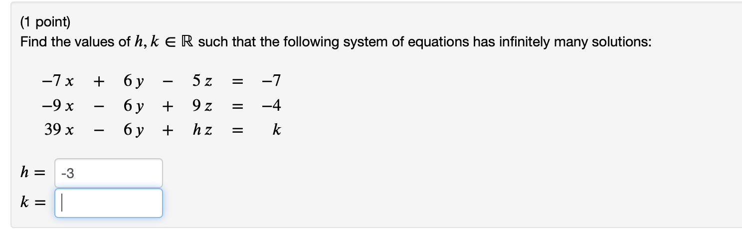 Solved (1 point) Solve the following system of equations | Chegg.com