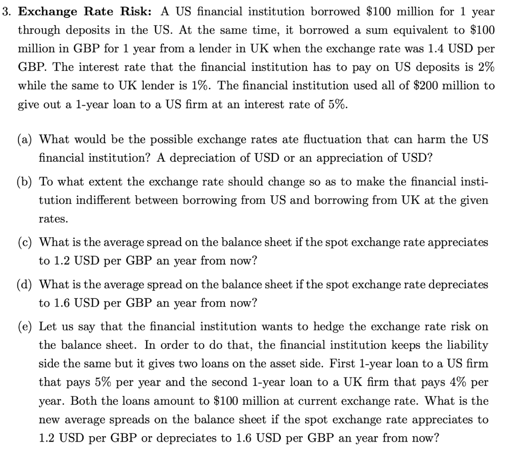Solved 3. Exchange Rate Risk: A US financial institution | Chegg.com