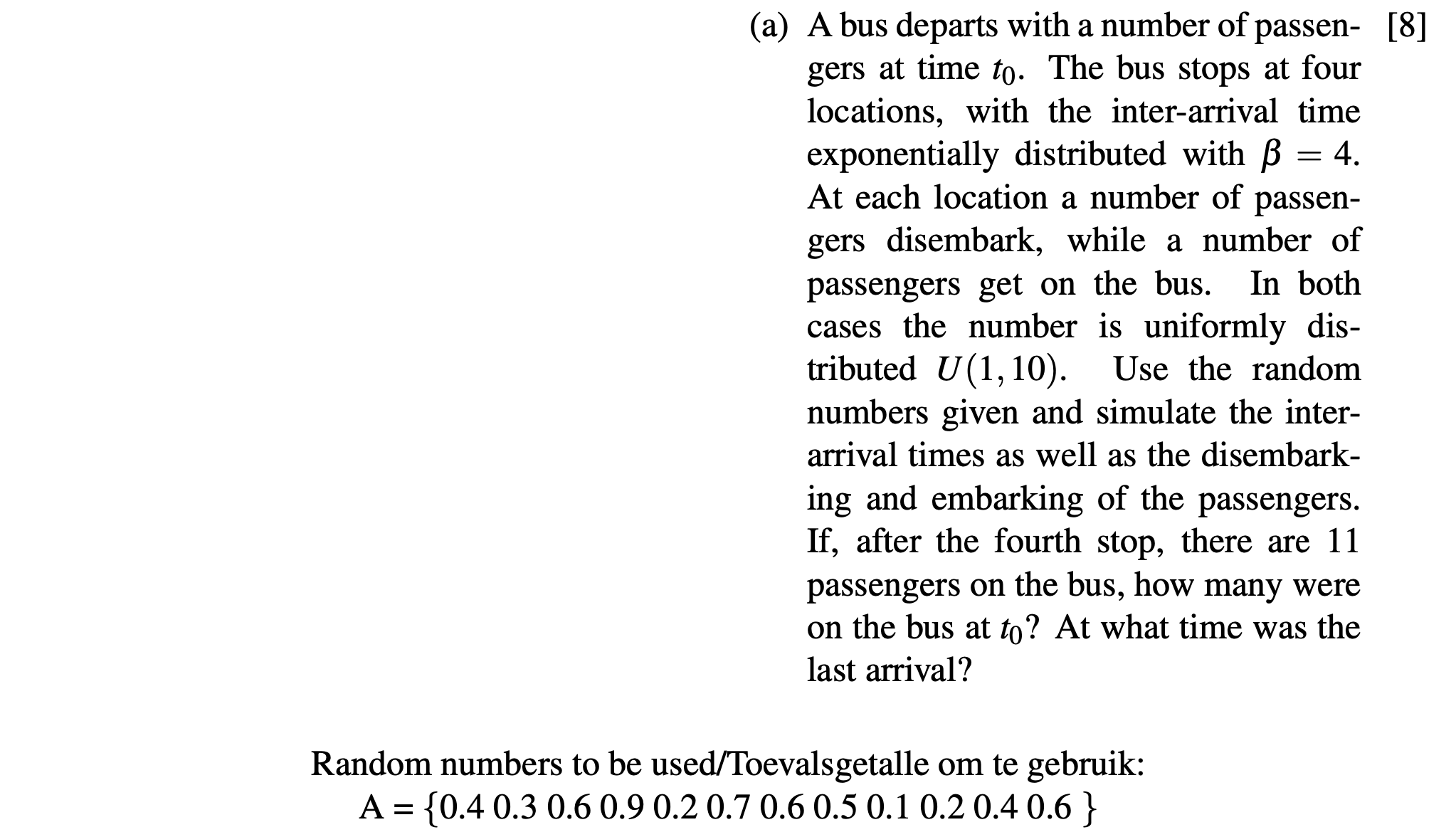 Solved (a) ﻿A bus departs with a number of passengers at | Chegg.com