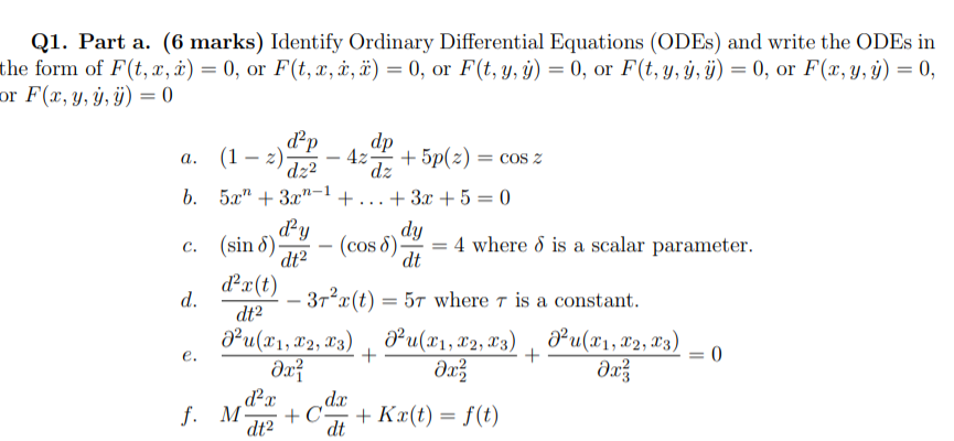 Solved Q1 Part A 6 Marks Identify Ordinary Differenti Chegg Com