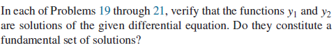 Solved In Each Of Problems 19 Through 21, Verify That The | Chegg.com