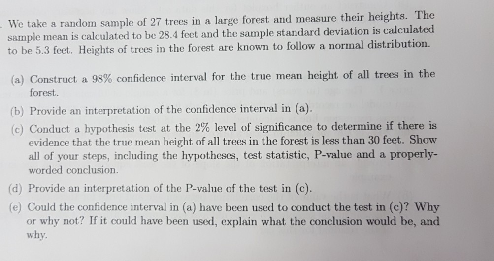 Solved We take a random sample of 27 trees in a large forest | Chegg.com