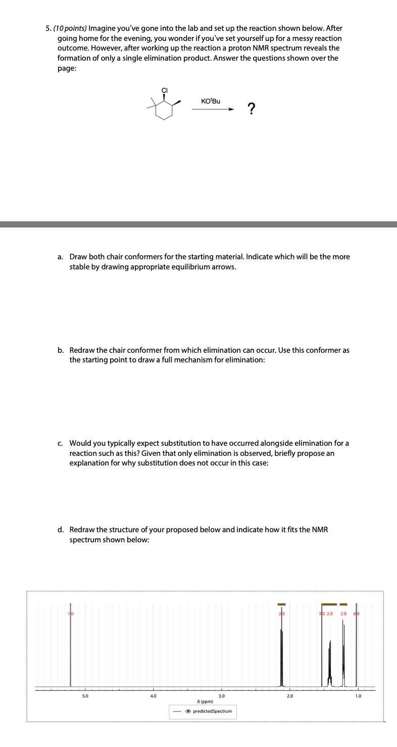 Solved 5. (10 points) Imagine you've gone into the lab and | Chegg.com