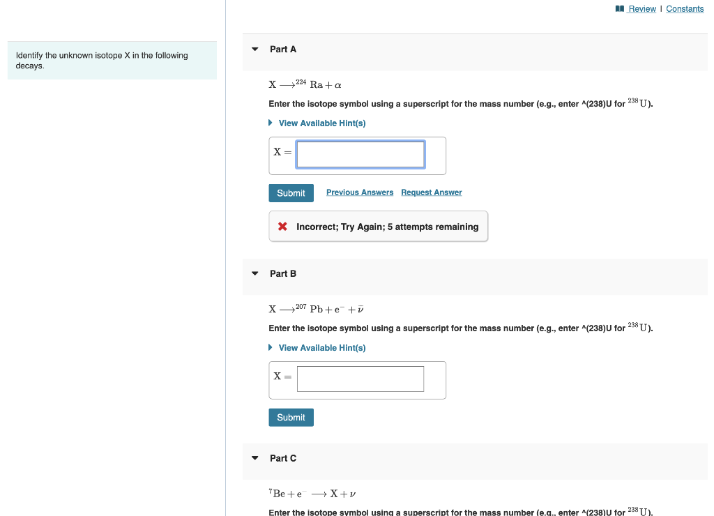 Solved Identify the unknown isotope X in the following Part | Chegg.com