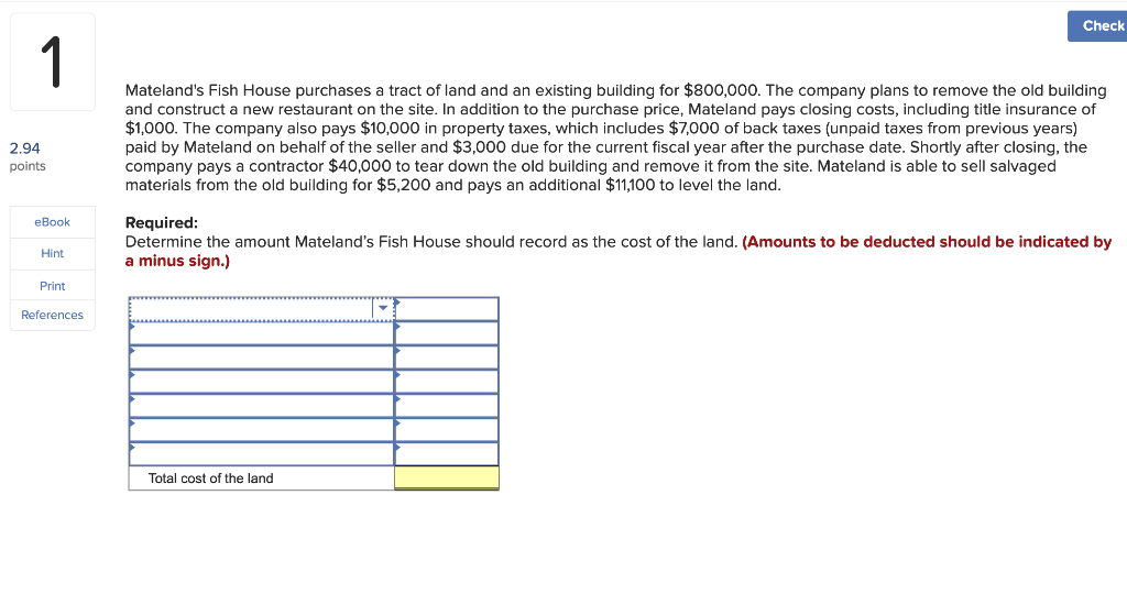 Solved Mateland's Fish House purchases a tract of land and