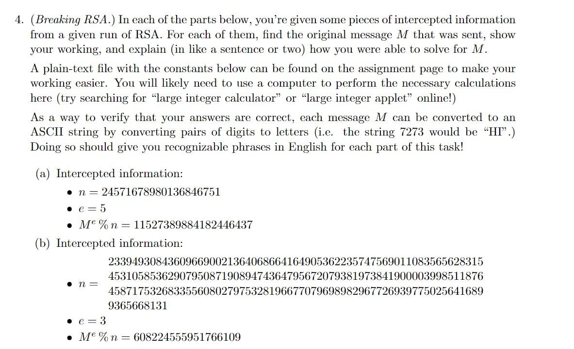 4. (Breaking RSA.) In each of the parts below, you're | Chegg.com