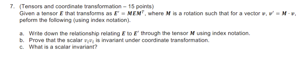 7. (Tensors And Coordinate Transformation -15 Points) | Chegg.com