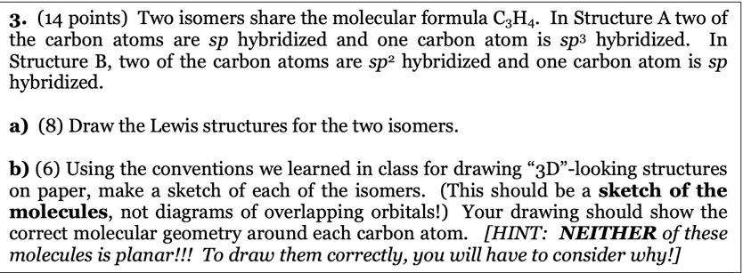 Solved 3. 14 points Two isomers share the molecular Chegg