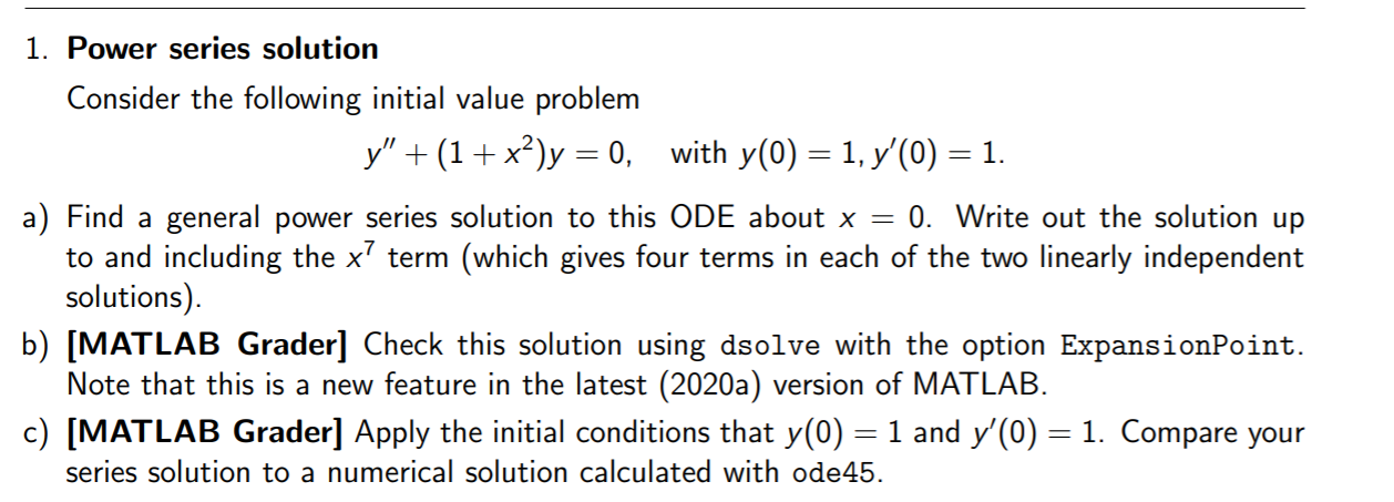 Solved 1. Power series solution Consider the following | Chegg.com