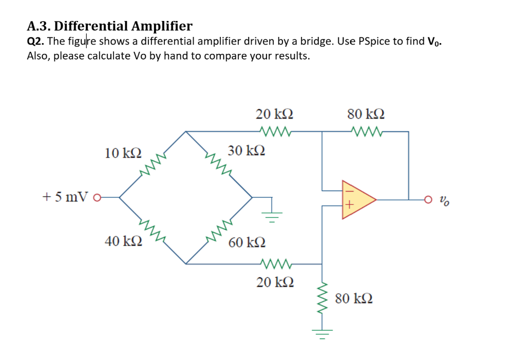 Solved . Differential Amplifier Q2. The figure shows a | Chegg.com