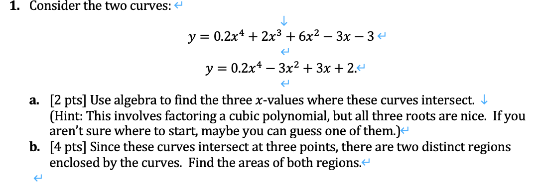Solved 1. Consider the two curves: | Chegg.com