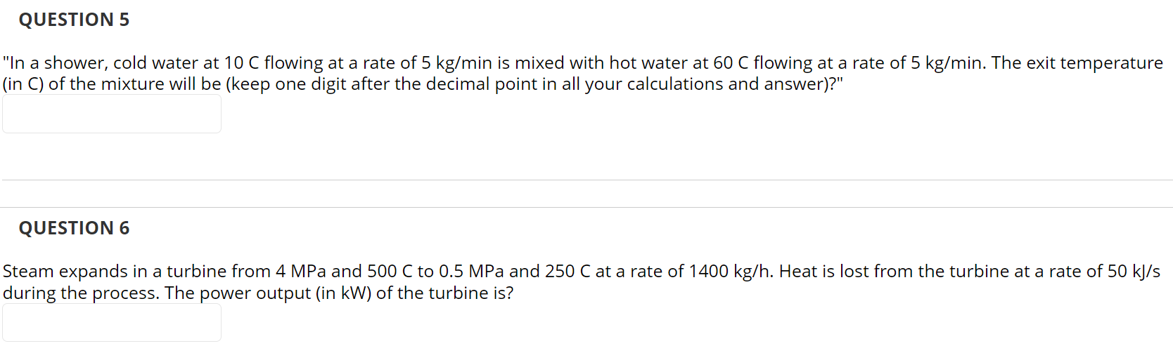 Solved "In a shower, cold water at 10C flowing at a rate of