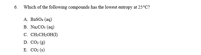Solved 6. Which Of The Following Compounds Has The Lowest | Chegg.com Solved 6. Which Of The Following Compounds Has The Lowest | Chegg.com