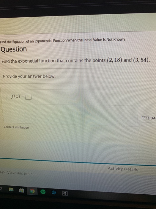Solved Find the Equation of an Exponential Function When the | Chegg.com