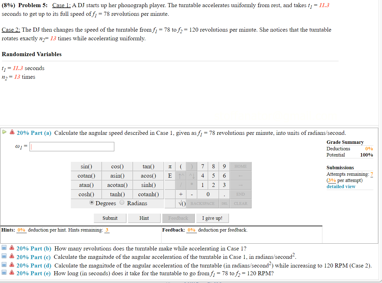 Solved (8%) Problem 5: Case 1: A DJ Starts Up Her Phonograph | Chegg.com