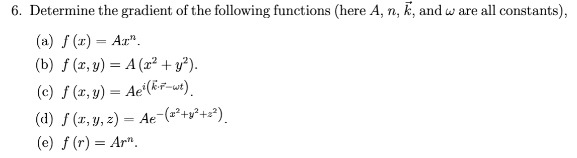 Solved 6 Determine The Gradient Of The Following Functio Chegg Com