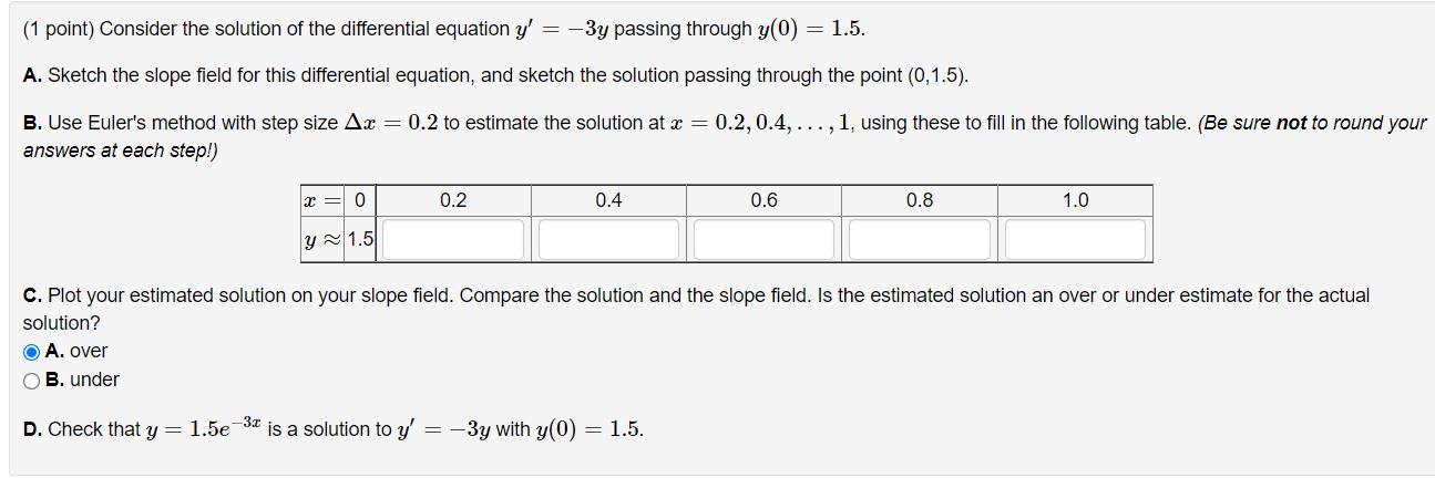 Solved ( 1 point) Consider the solution of the differential | Chegg.com
