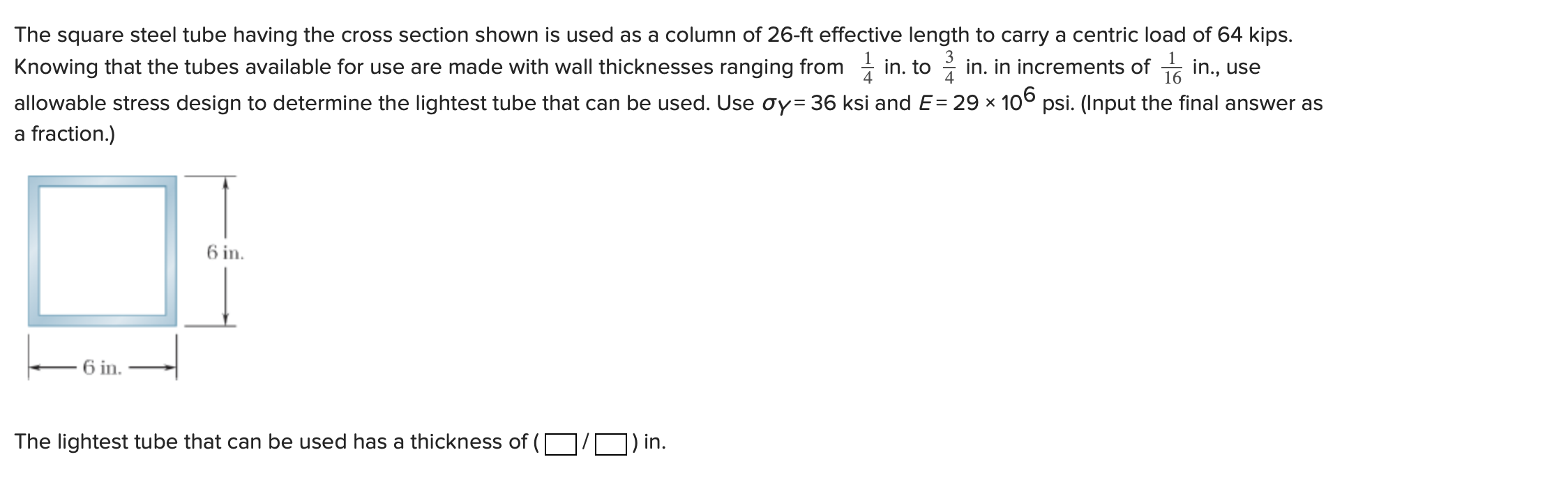 Solved The square steel tube having the cross section shown | Chegg.com