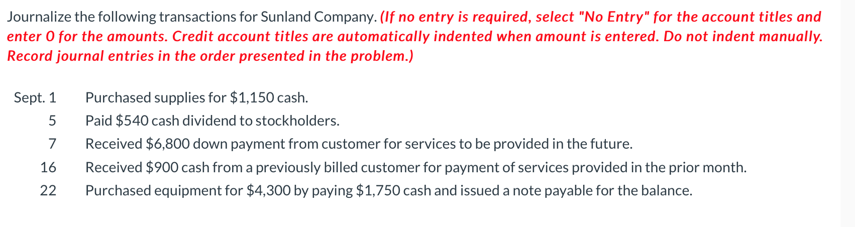 Solved Journalize the following transactions for Sunland