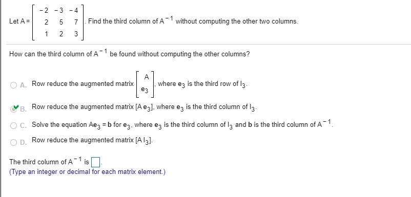 Solved 2 3 4 Let A 2 5 Find the third column of A 1 Chegg