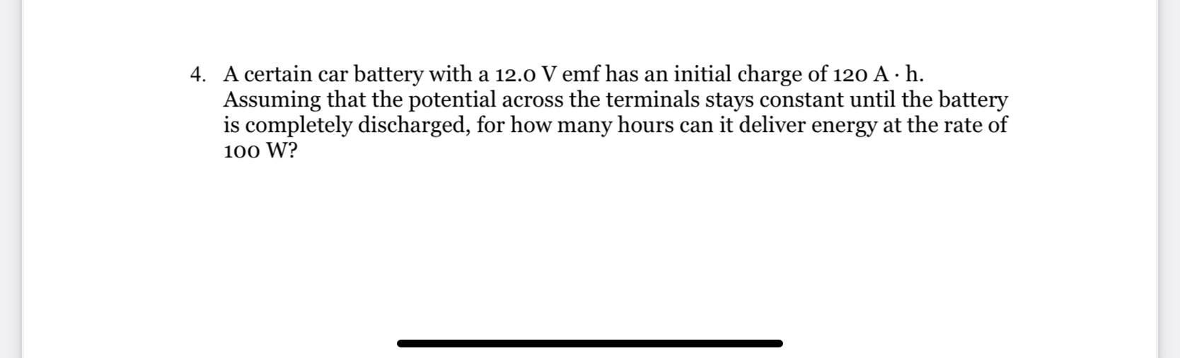 Solved 4. A certain car battery with a 12.0 V emf has an