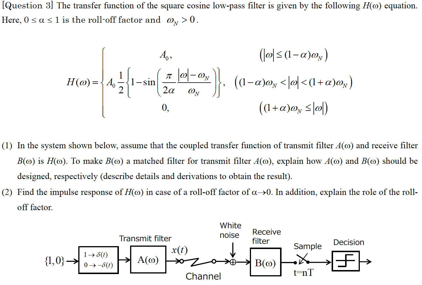 Solved [Question 3] The transfer function of the square | Chegg.com