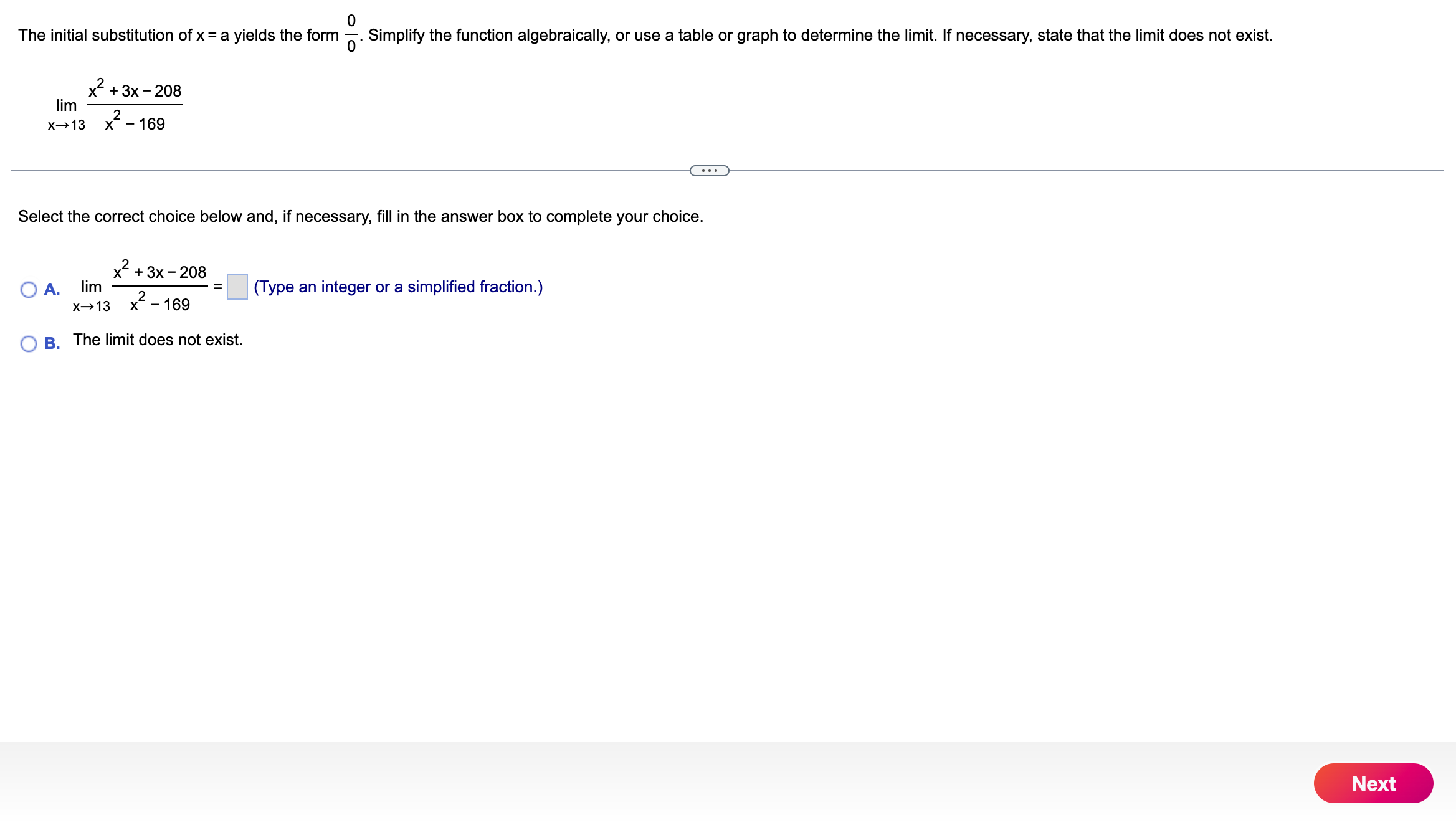 Solved limx→13x2−169x2+3x−208 Select the correct choice | Chegg.com