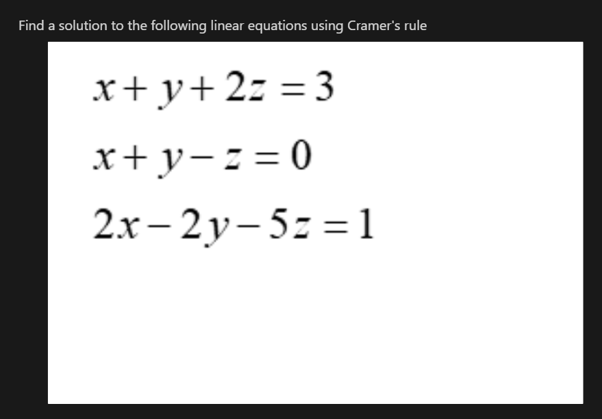 solved-x-y-2z-3x-y-z-02x-2y-5z-1-chegg