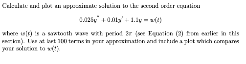 Solved Calculate and plot an approximate solution to the | Chegg.com