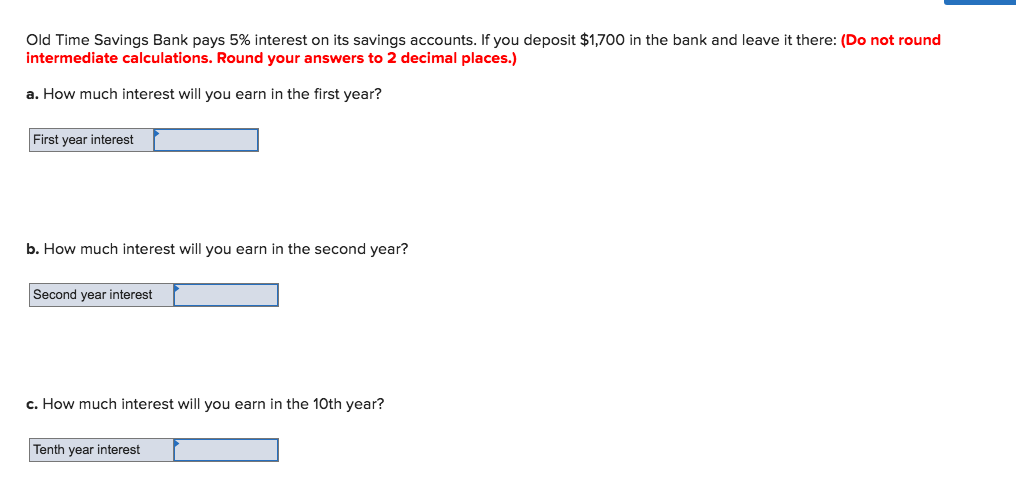 Solved Old Time Savings Bank Pays 5 Interest On Its Savings Chegg