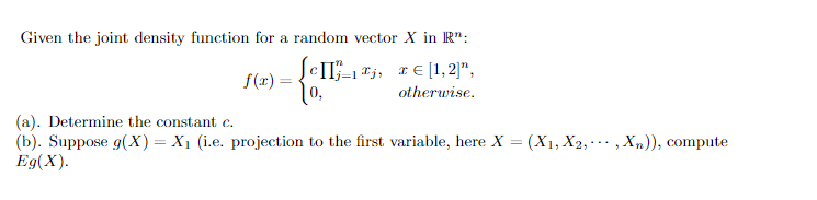 Given the joint density function for a random vector | Chegg.com