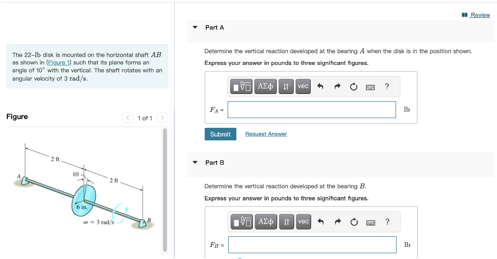 Solved The 22-lb disk is mounted on the horizontal shaft AB | Chegg.com