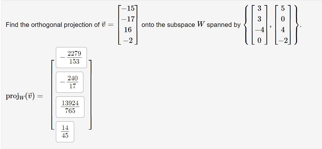 Solved Please note that the given vectors are | Chegg.com