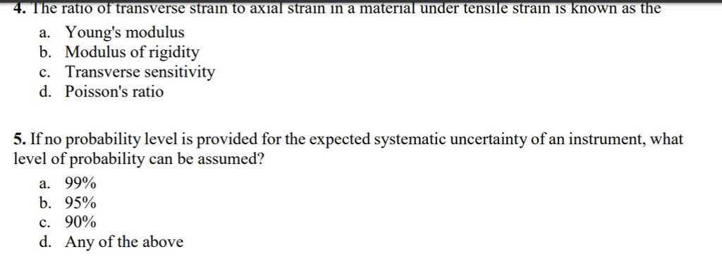 Solved . The ratio of transverse strain to axial strain in a | Chegg.com