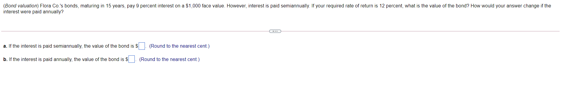 Solved (Bond valuation) Flora Co.'s bonds, maturing in 15 | Chegg.com