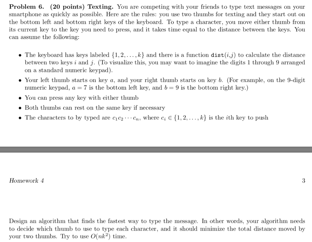 Solved Problem 6. (20 points) Texting. You are competing | Chegg.com