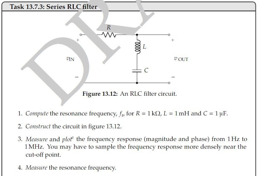 Real Rlc Filter Solved Task 13.7.3: Series RLC filter VIN V OUT Figure | Chegg.com