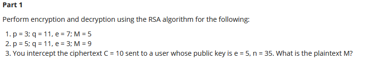 Solved Part 1 Perform Encryption And Decryption Using The | Chegg.com