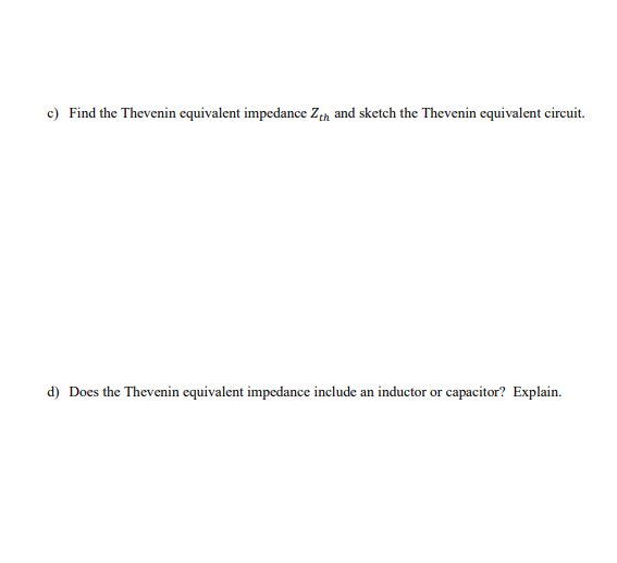 Solved Problem 1 You are given the circuit shown below. You | Chegg.com
