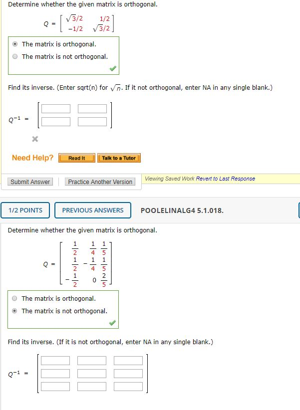 Solved Determine whether the given matrix is orthogonal. 3/2