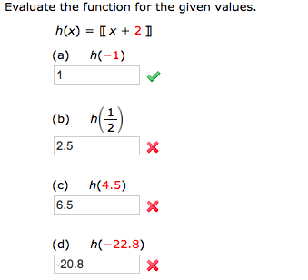 Solved Evaluate The Function For The Given Values H X Chegg Com